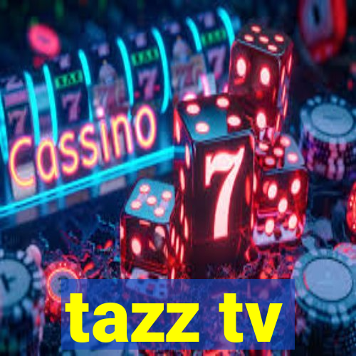 tazz tv