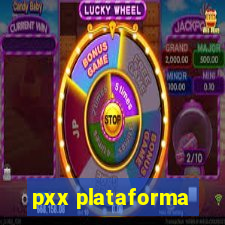 pxx plataforma