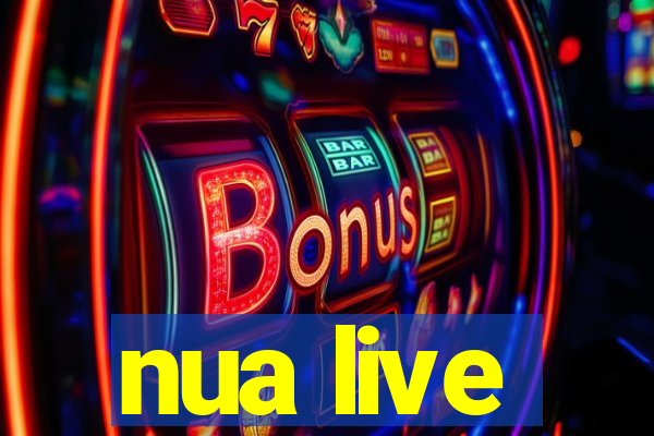 nua live