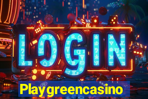 Playgreencasino