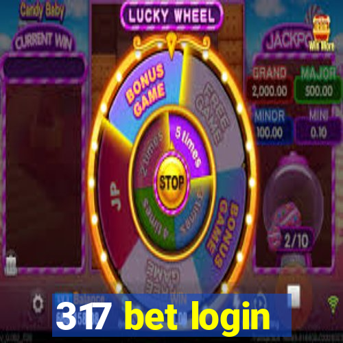 317 bet login