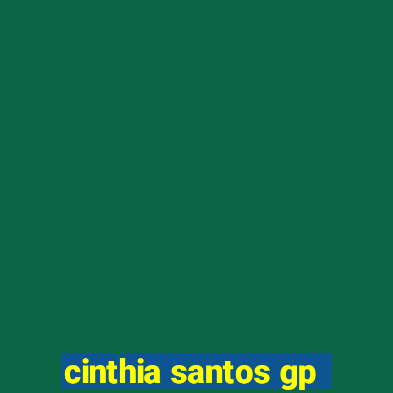 cinthia santos gp