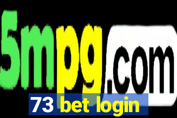 73 bet login