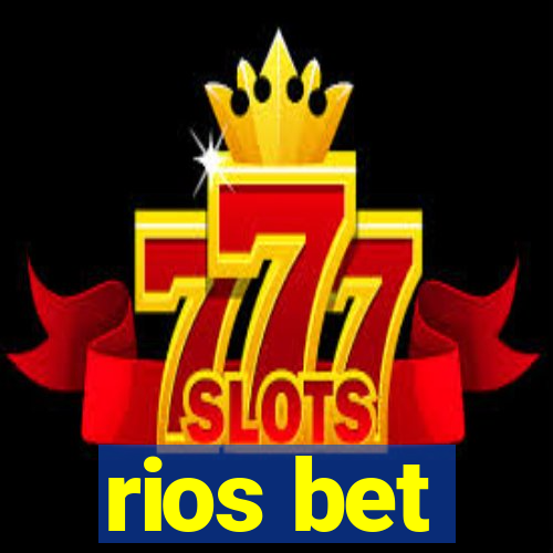 rios bet