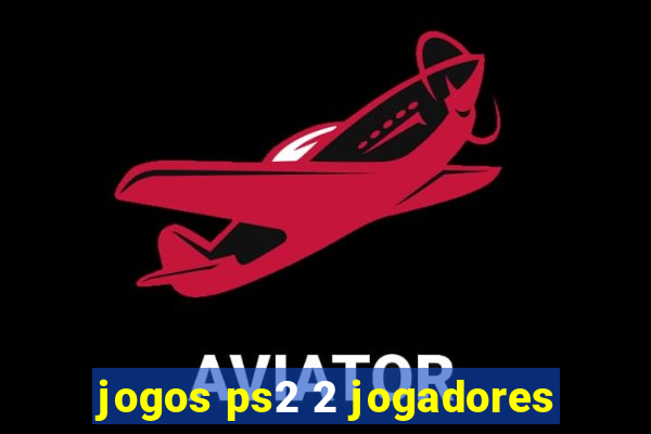 jogos ps2 2 jogadores