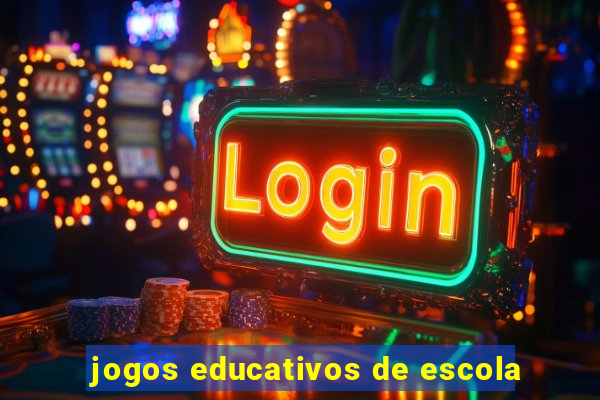 jogos educativos de escola