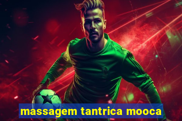 massagem tantrica mooca