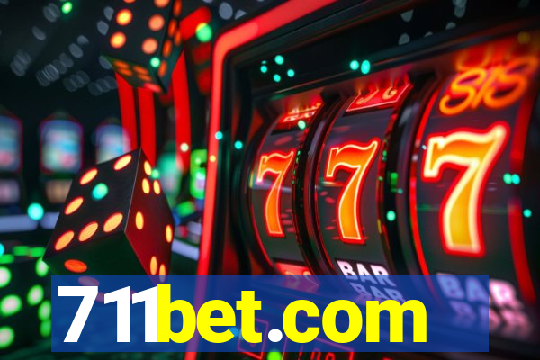 711bet.com