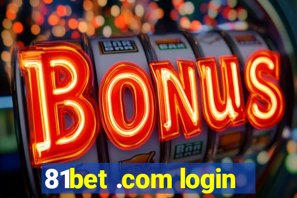 81bet .com login