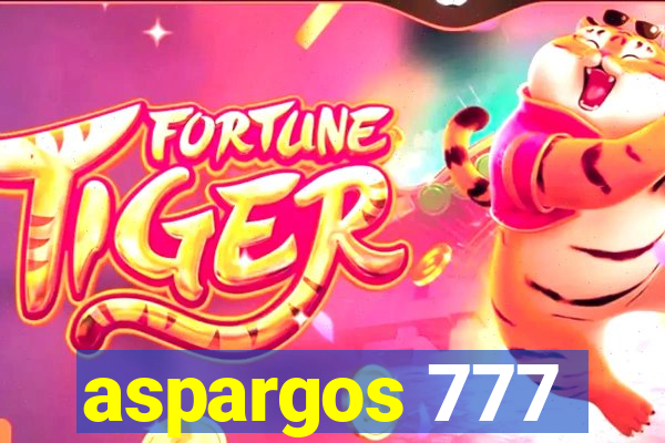 aspargos 777