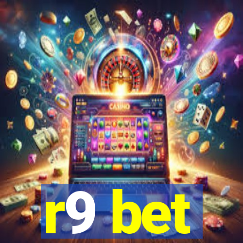 r9 bet