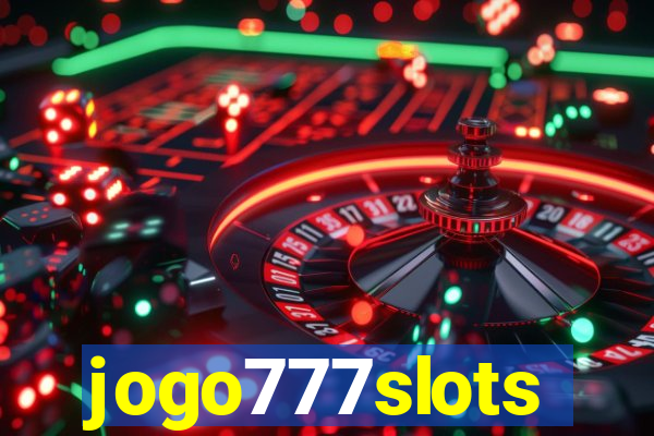 jogo777slots