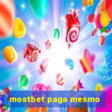 mostbet paga mesmo