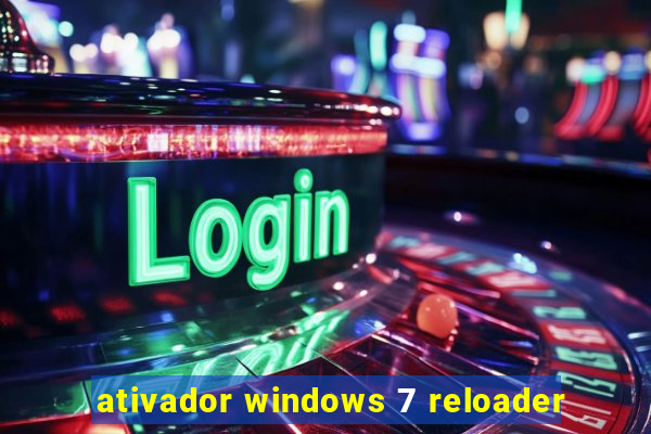 ativador windows 7 reloader