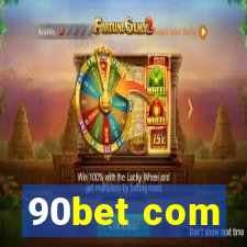 90bet com