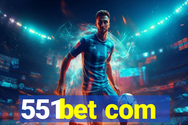 551bet com