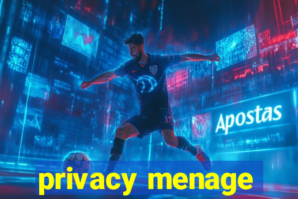 privacy menage