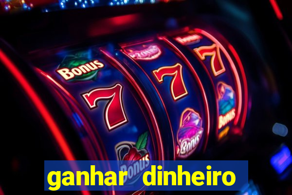 ganhar dinheiro jogando sem depositar nada