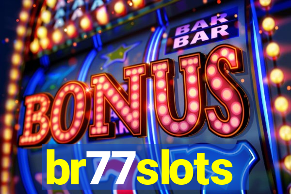 br77slots