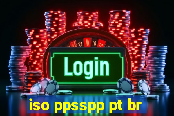 iso ppsspp pt br