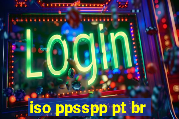 iso ppsspp pt br