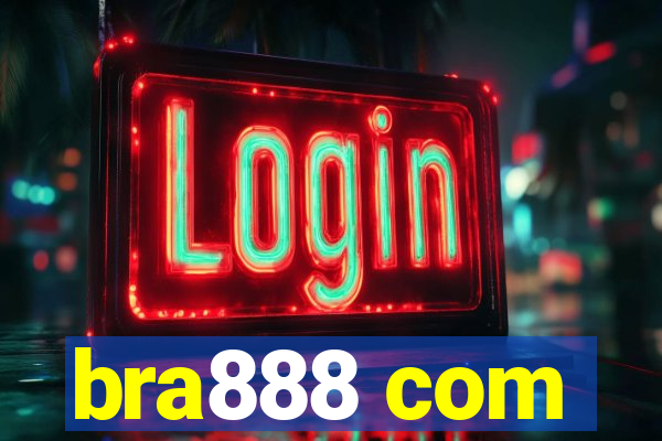 bra888 com