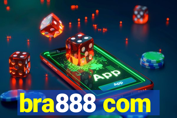 bra888 com