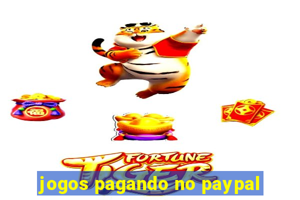 jogos pagando no paypal