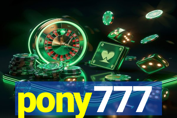 pony777