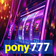 pony777