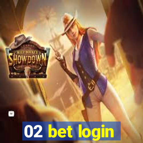 02 bet login