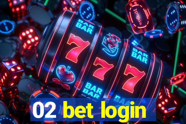 02 bet login