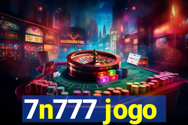 7n777 jogo