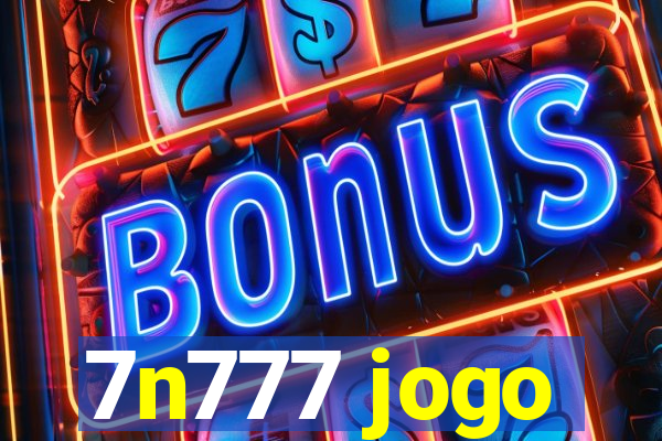 7n777 jogo