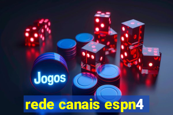 rede canais espn4