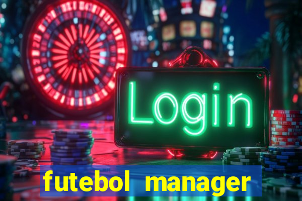 futebol manager offline para android