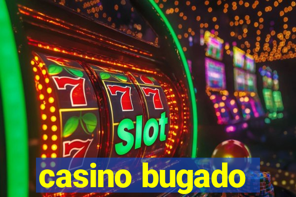 casino bugado