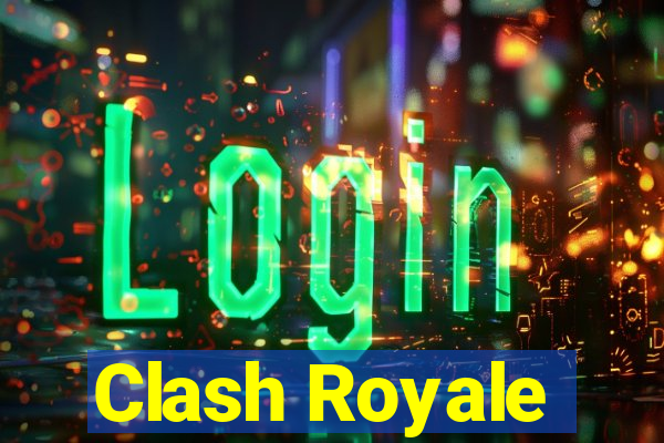 Clash Royale