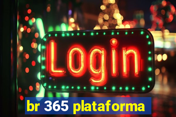 br 365 plataforma