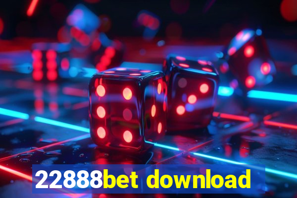 22888bet download