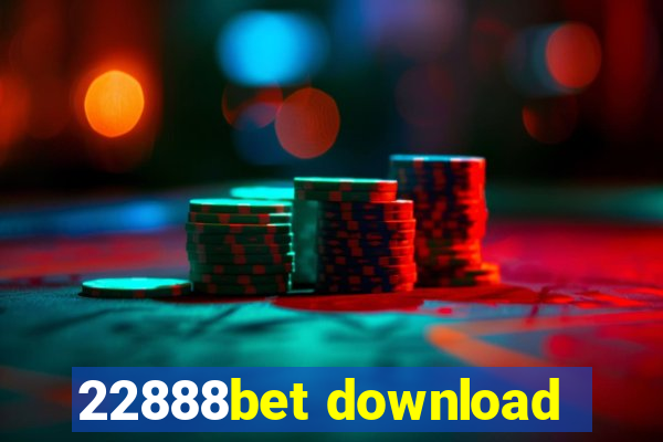 22888bet download