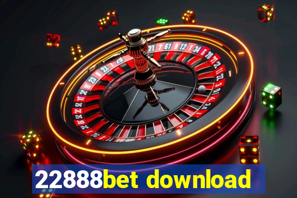 22888bet download