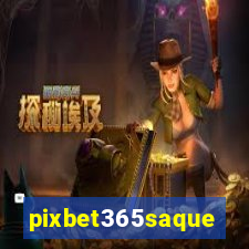 pixbet365saque