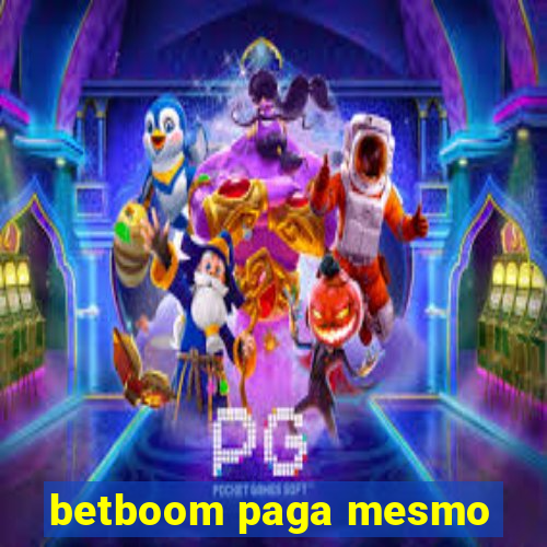 betboom paga mesmo